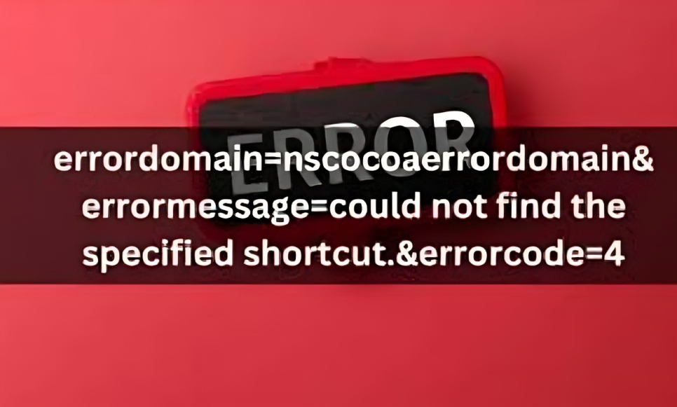 errordomain=nscocoaerrordomain&errormessage=could not find the specified shortcut.&errorcode=4